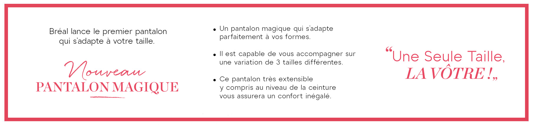 Nouveau pantalon magique Nouveau pantalon magique